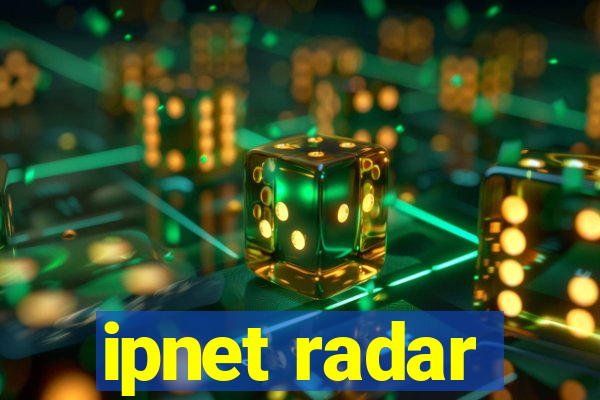 ipnet radar